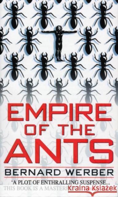 Empire Of The Ants Bernard Werber 9780552141123