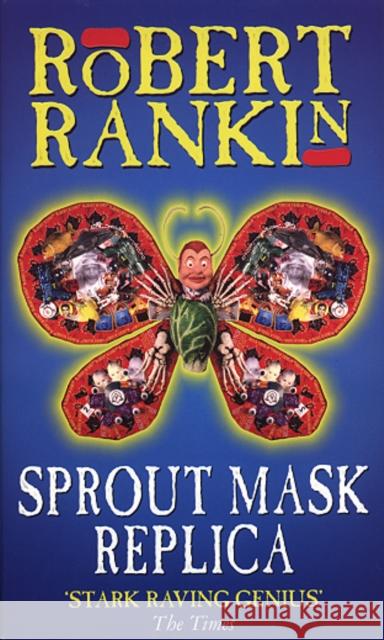 Sprout Mask Replica Robert Rankin 9780552143561 TRANSWORLD PUBLISHERS LTD