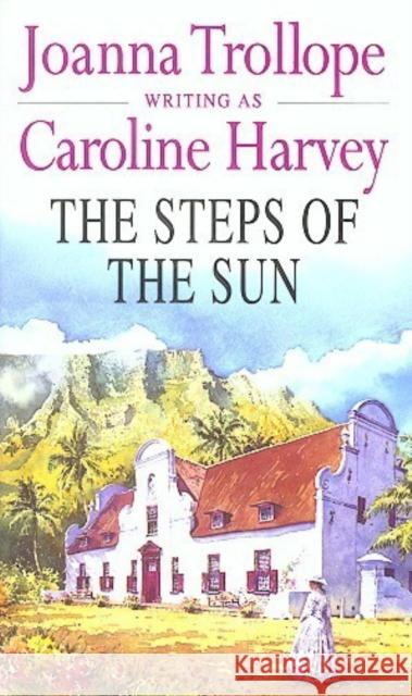 The Steps Of The Sun Caroline Harvey 9780552144070