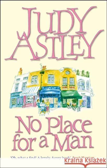 No Place For A Man Judy Astley 9780552147644