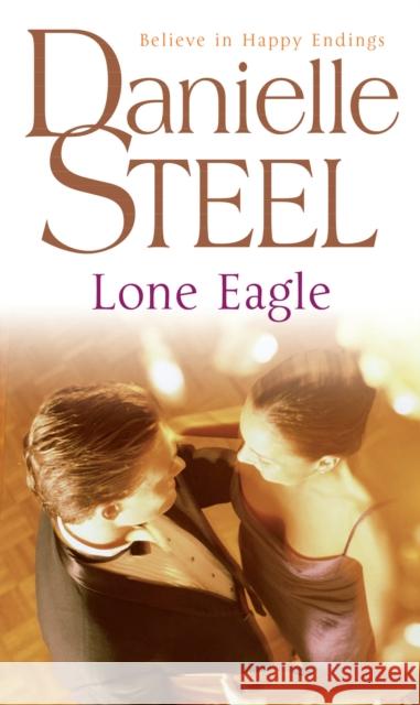 Lone Eagle Danielle Steel 9780552148511 TRANSWORLD PUBLISHERS LTD