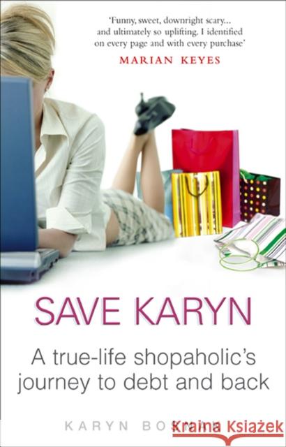 Save Karyn Karyn Bosnak 9780552151658 TRANSWORLD PUBLISHERS LTD