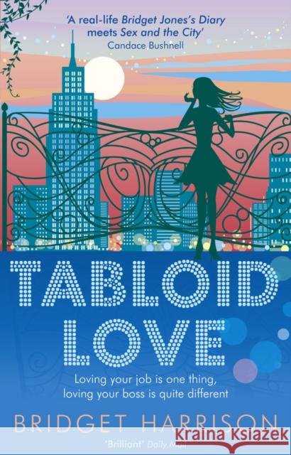 Tabloid Love Bridget Harrison 9780552153713 TRANSWORLD PUBLISHERS LTD