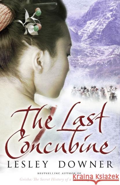 The Last Concubine: The Shogun Quartet, Book 2 Lesley Downer 9780552155205