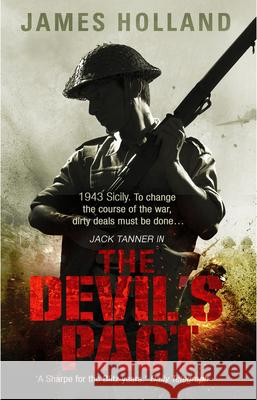 The Devil's Pact: (Jack Tanner: book 5) James Holland 9780552158015