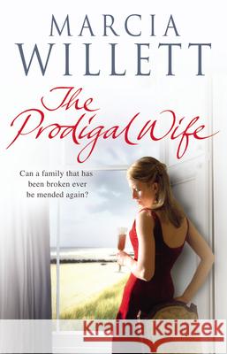 The Prodigal Wife Marcia Willett 9780552158473 0