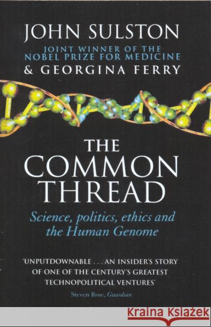 The Common Thread John Sulston 9780552159609