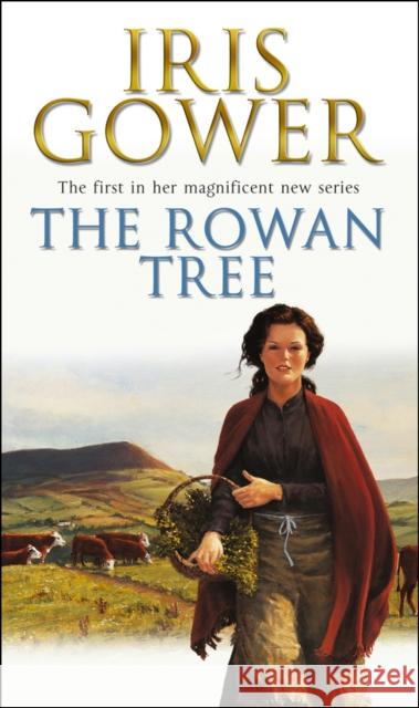 The Rowan Tree Iris Gower 9780552160759 TRANSWORLD PUBLISHERS LTD