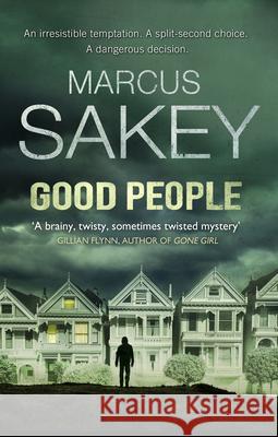 Good People Marcus Sakey 9780552160841 CORGI