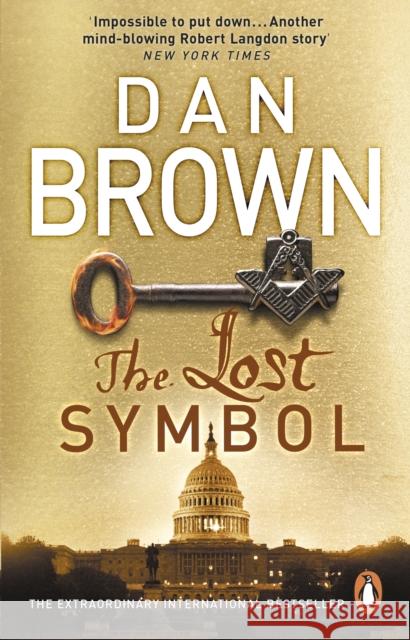 The Lost Symbol: (Robert Langdon Book 3) Brown, Dan 9780552161237 Transworld Publishers Ltd