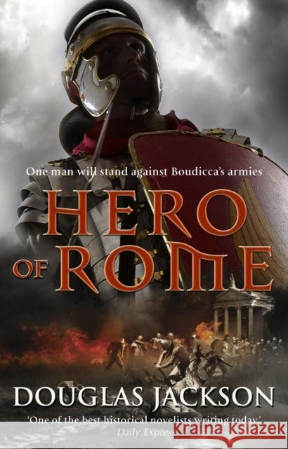 Hero of Rome (Gaius Valerius Verrens 1): An action-packed and riveting novel of Roman adventure… Douglas Jackson 9780552161336 0