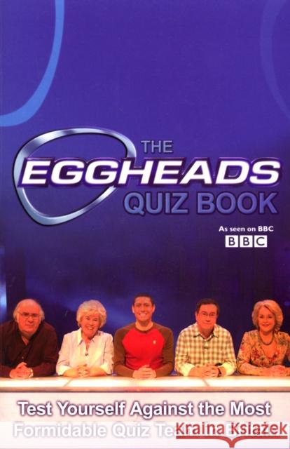 The Eggheads Quizbook 2007 edition  9780552161367 TRANSWORLD PUBLISHERS LTD