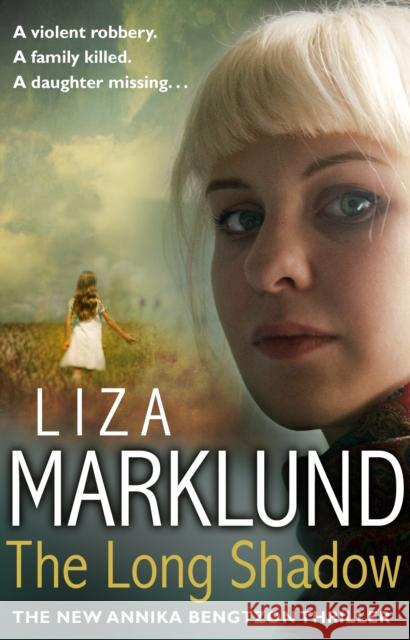 The Long Shadow Liza Marklund 9780552161961