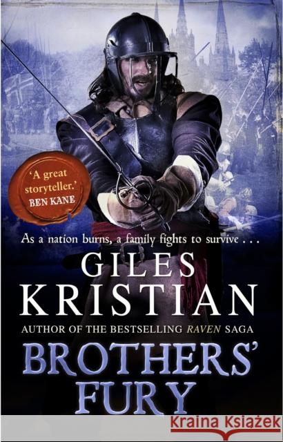 Brothers' Fury: (Civil War: 2): a thrilling novel of tragic family turmoil and brutal civil war that will blow you away Giles Kristian 9780552162418 Transworld Publishers Ltd