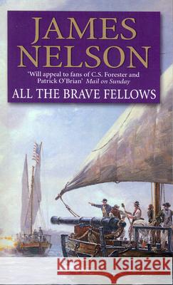 All The Brave Fellows Nelson, James 9780552162630