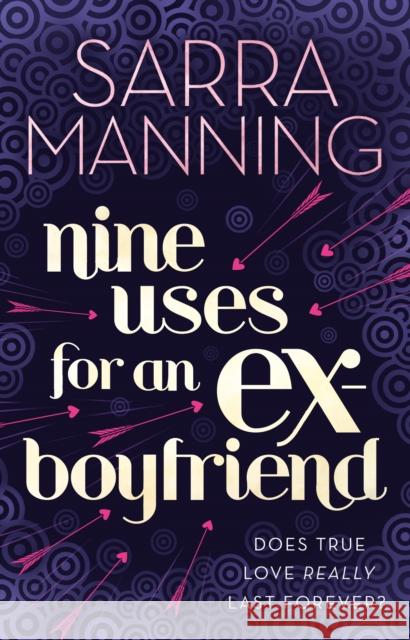 Nine Uses for an Ex Boyfriend Sarra Manning 9780552163286 0