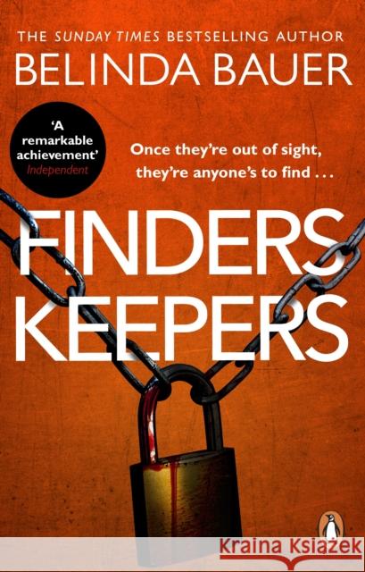 Finders Keepers: The sensational thriller from the Sunday Times bestselling author Belinda Bauer 9780552163514 Transworld Publishers Ltd