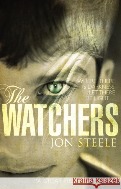 The Watchers Jon Steele 9780552164030