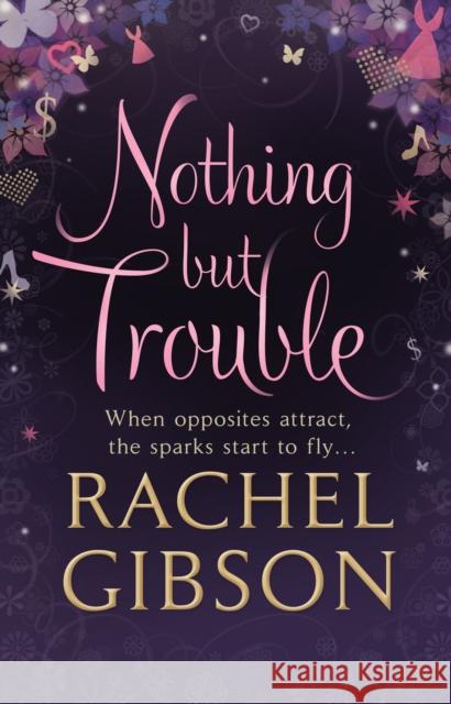 Nothing but Trouble Rachel Gibson 9780552164481