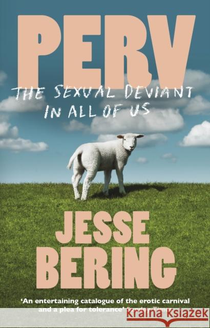 Perv Jesse Bering 9780552165136 Transworld Publishers Ltd