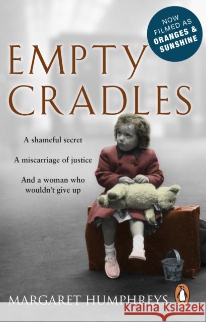 Empty Cradles (Oranges and Sunshine) Margaret Humphreys 9780552165327 Transworld Publishers Ltd