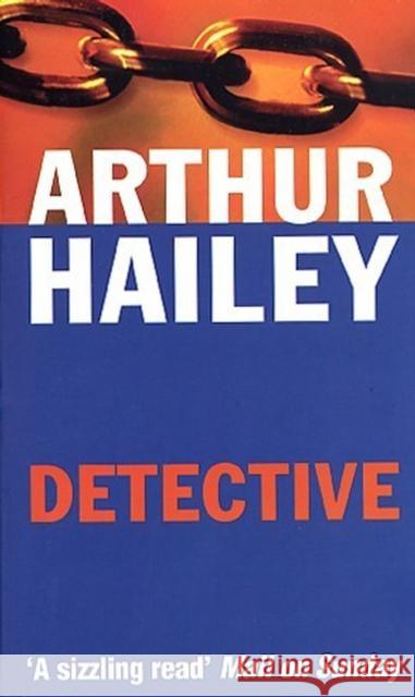 Detective Hailey, Arthur 9780552165501