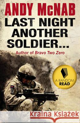 Last Night Another Soldier McNab Andy 9780552165518 Corgi Books