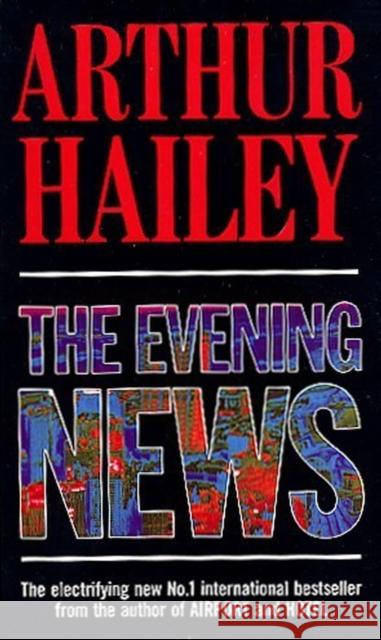 The Evening News Arthur Hailey 9780552165532