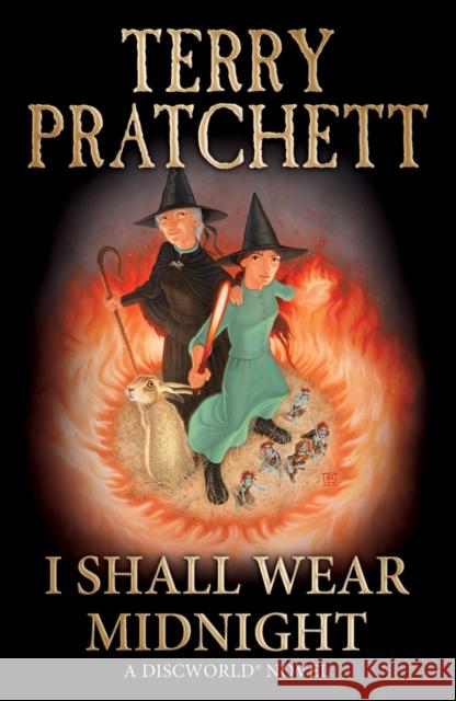 I Shall Wear Midnight: (Discworld Novel 38) Terry Pratchett 9780552166058 Penguin Random House Children's UK
