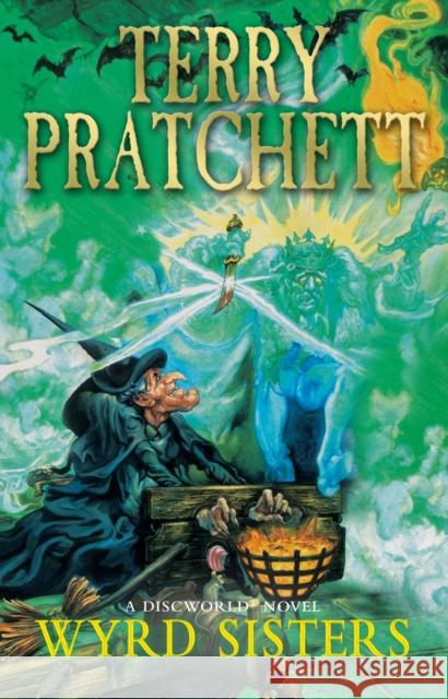 Wyrd Sisters: (Discworld Novel 6) Terry Pratchett 9780552166645 Transworld Publishers Ltd