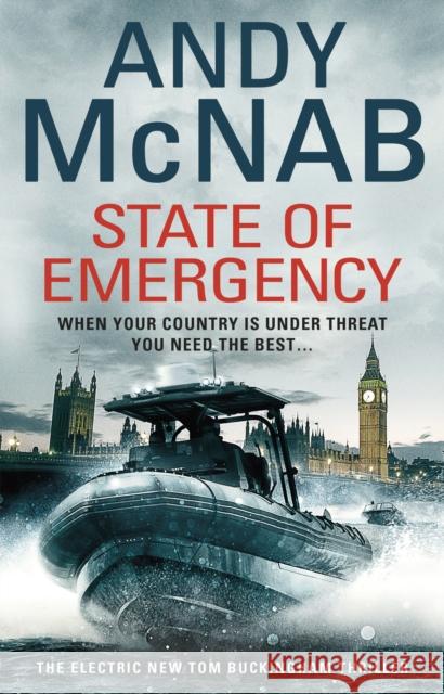 State Of Emergency: (Tom Buckingham Thriller 3) Andy McNab 9780552167093 Transworld Publishers Ltd