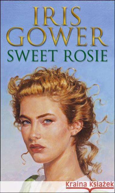 Sweet Rosie Iris Gower 9780552167444 Corgi Books