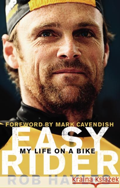 Easy Rider: My Life on a Bike Rob Hayles 9780552167970 CORGI BOOKS