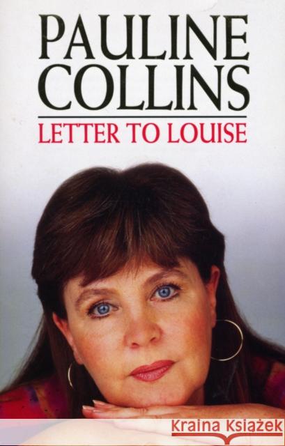 Letter To Louise Pauline Collins 9780552167994