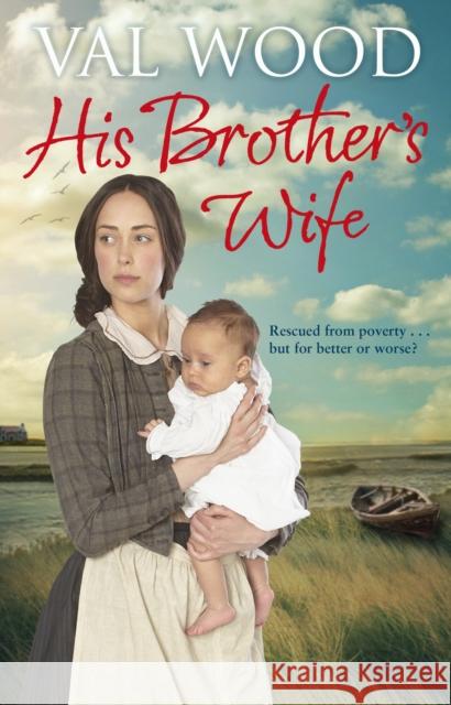 His Brother's Wife Val Wood 9780552168410 Transworld Publishers
