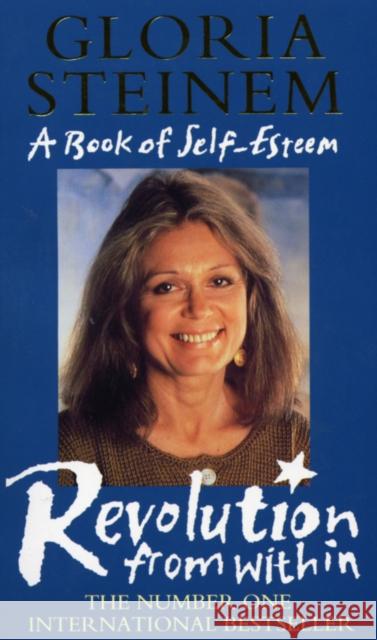 The Revolution From Within Gloria Steinem 9780552168496