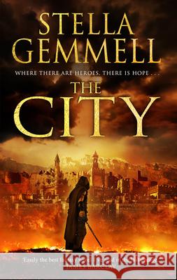 The City: A spellbinding and captivating epic fantasy that will keep you on the edge of your seat Stella Gemmell 9780552168953
