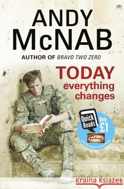 Today Everything Changes: Quick Read Andy McNab 9780552168984 Transworld Publishers Ltd