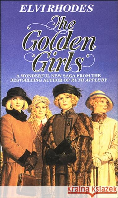 Golden Girls Elvi Rhodes 9780552170994 Transworld Publishers Ltd