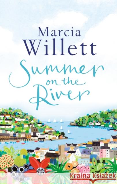 Summer On The River: A captivating feel-good read about family secrets set in the West Country Marcia Willett 9780552171441 CORGI BOOKS