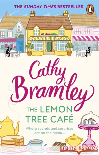 The Lemon Tree Cafe: The Heart-warming Sunday Times Bestseller Bramley, Cathy 9780552172097 