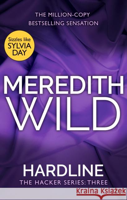 Hardline: (The Hacker Series, Book 3) Meredith Wild 9780552172516