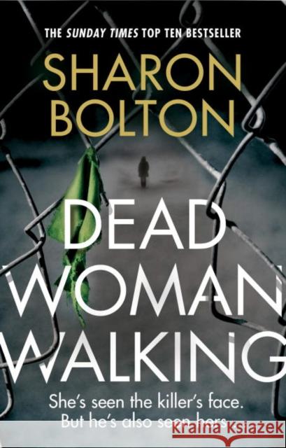 Dead Woman Walking Bolton, Sharon 9780552172639