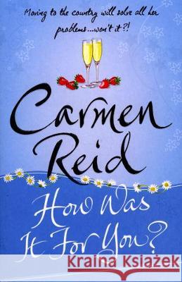 How Was It For You? Carmen Reid 9780552174640 Transworld Publishers Ltd