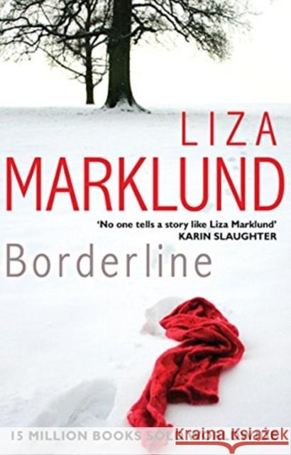 Borderline Liza Marklund 9780552175166 Transworld Publishers Ltd