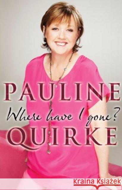 Where Have I Gone?  Quirke, Pauline 9780552175234