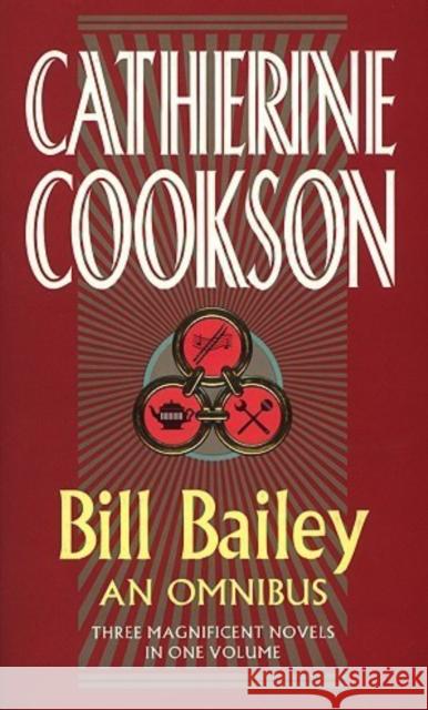 Bill Bailey Omnibus Cookson, Catherine 9780552175258 Transworld Publishers Ltd