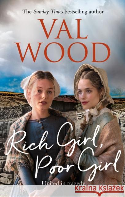 Rich Girl, Poor Girl Val Wood 9780552176255 Transworld Publishers Ltd