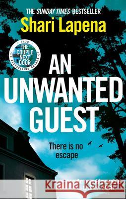 An Unwanted Guest Shari Lapena 9780552176279 Transworld