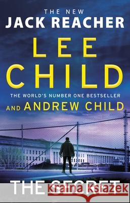 The Secret: Jack Reacher, Book 28 Andrew Child 9780552177573